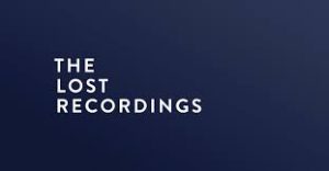 The Lost Recordings